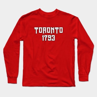 Toronto 1793 Long Sleeve T-Shirt